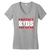 Protect Kids Not Guns Women's V-Neck T-Shirt