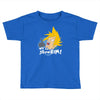 we'll show him Toddler T-shirt