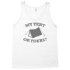my tent or yours Tank Top