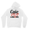 Caio Bella Unisex Hoodie