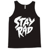 Stay Rad Tank Top