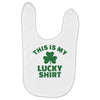 this is my lucky shirt Baby Bibs