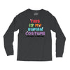 This Is My Human Costume I'm Really A Unicorn Long Sleeve Shirts