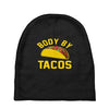 body by tacos funny Baby Beanies