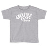 The Real Boss Toddler T-shirt
