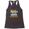 to protect and serve the rich Racerback Tank