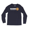 raisins ruin everything Long Sleeve Shirts