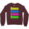 dance dance Crewneck Sweatshirt