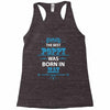 The Best Poppy Was Born In May Racerback Tank