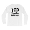 24 hour breakfast Long Sleeve Shirts