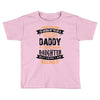 Super Cool Daddy Of A Freaking Awesome Daughter Toddler T-shirt