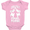 this isn't even my final form2 Baby Bodysuit