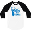 don't buck with texas funny 3/4 Sleeve Shirt