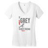 I Wear Grey For My Best Friend (Brain Cancer Awareness) Women's V-Neck T-Shirt