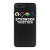 Stronger Together iPhone 7 Plus Case