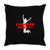 i pooped today Throw Pillow