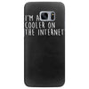 i'm a lot cooler on the internet Samsung Galaxy S7 Edge
