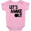 let's make out Baby Onesie
