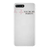 you're my person iPhone 7 Plus Case