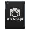 oh snap! iPad Mini