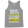 Legends Are Born In April Tank Top