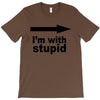 i'm with stupid T-Shirt