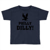 Philly Dilly Toddler T-shirt