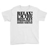 relax! i'm the best man Youth Tee