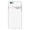 you're my person iPhone 6 Plus/6s Plus Case