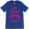 queens are born in august T-Shirt