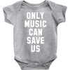 only music can save us Baby Bodysuit