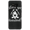 lets get toasted Samsung Galaxy S8