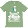 I Am Cat Actually In A Very Commited Relationship T-Shirt