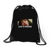 Life Is Boring Drawstring Bags