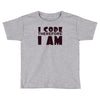 i code therefore i am Toddler T-shirt