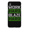 work hard blaze hard iPhoneX