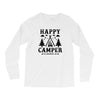 Happy Camper Long Sleeve Shirts