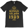 kings are born in 1989 T-Shirt