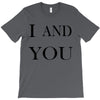 i and you T-Shirt