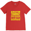 always be yourself t shirt V-Neck Tee