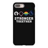 Stronger Together iPhone 8 Plus