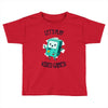 let's play video games Toddler T-shirt