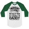 Fishing Daddy 3/4 Sleeve Shirt