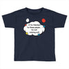 If I'm Related to These People I'm Not Coming Out Toddler T-shirt