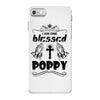 I Am One Blessed Poppy iPhone 7 Case