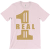 real one T-Shirt