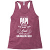 I'm Called Papi Because  I'm Way Too Cool To Be Called Grandfather Racerback Tank