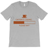 caffeine loading pleace wait T-Shirt