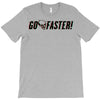 go faster T-Shirt