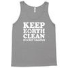 keep earth clean it's not uranus Tank Top